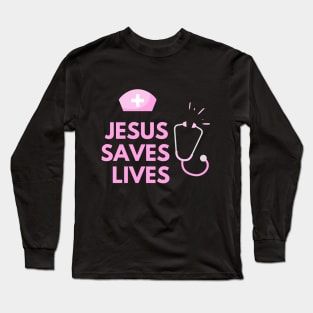 Jesus saves lives Long Sleeve T-Shirt